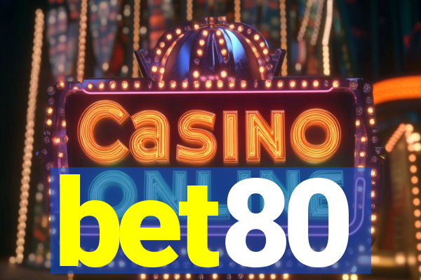 bet80