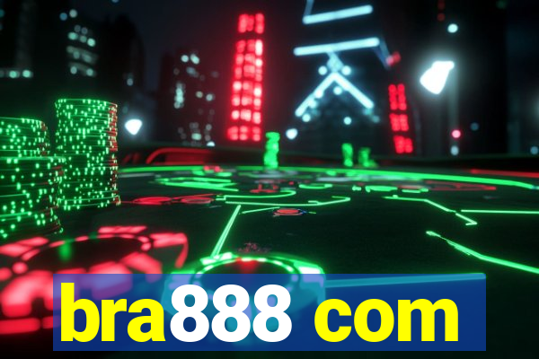 bra888 com