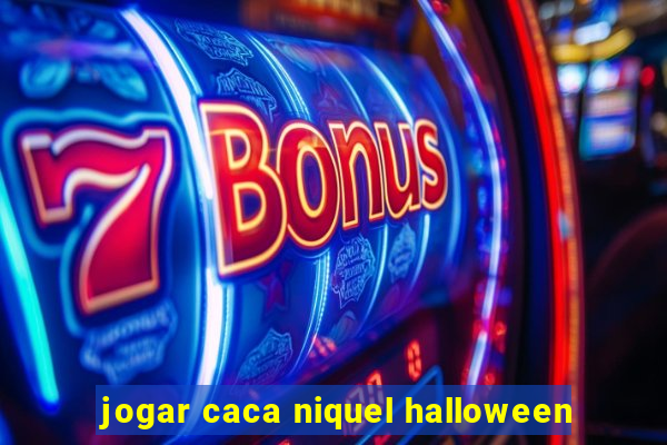 jogar caca niquel halloween