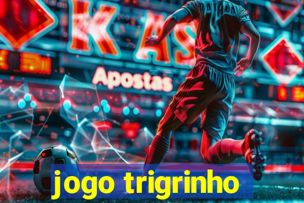 jogo trigrinho