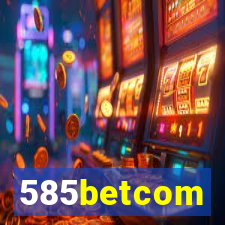 585betcom