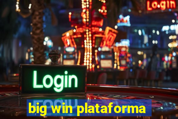 big win plataforma