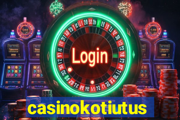 casinokotiutus