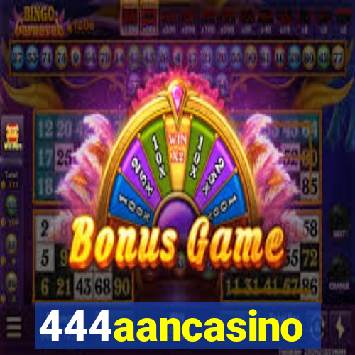 444aancasino