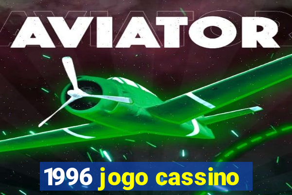 1996 jogo cassino