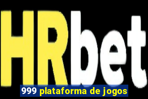 999 plataforma de jogos