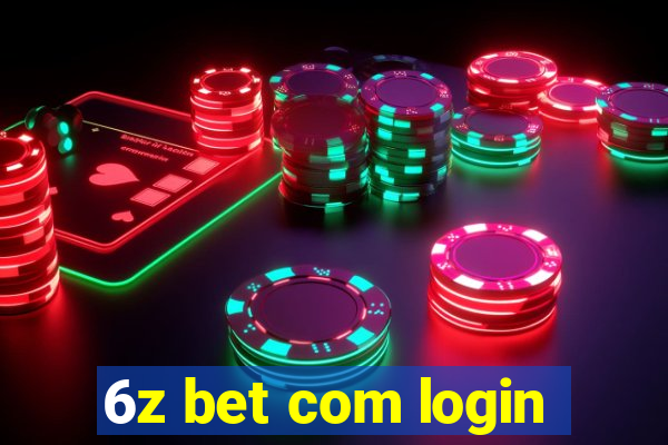 6z bet com login