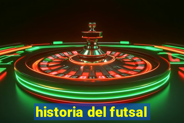 historia del futsal