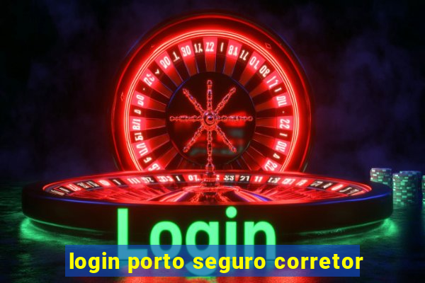 login porto seguro corretor