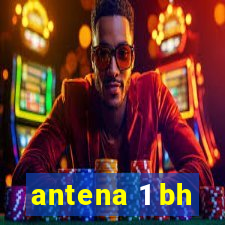 antena 1 bh