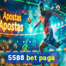 5588 bet paga