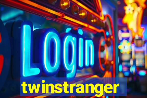 twinstranger