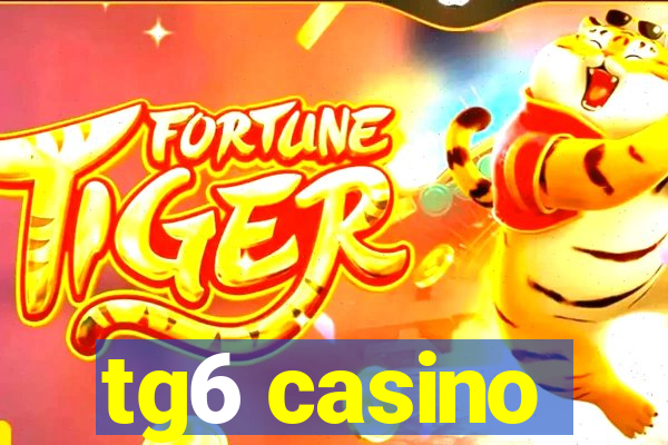 tg6 casino