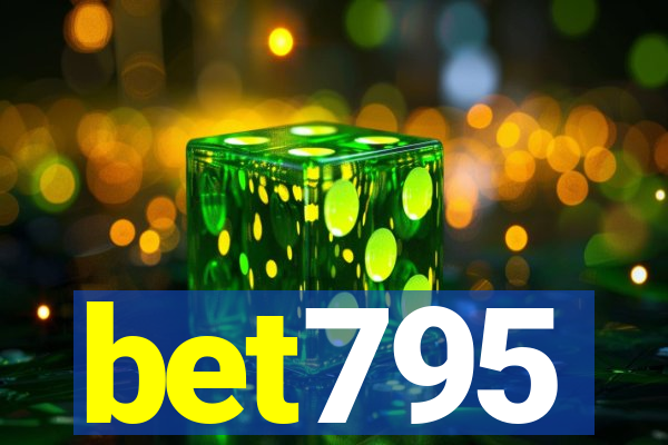 bet795