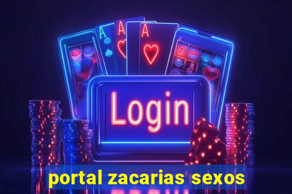 portal zacarias sexos