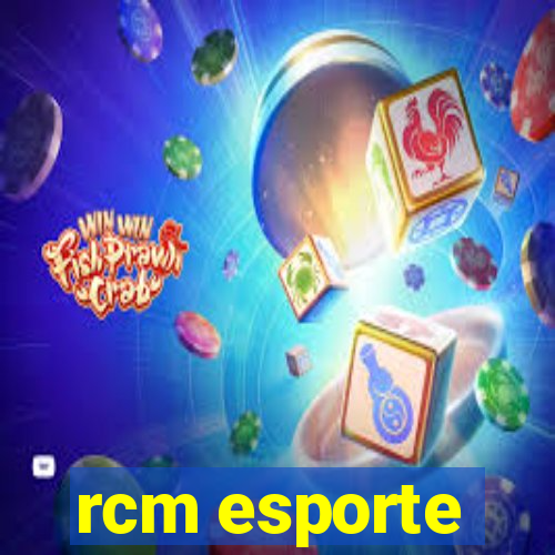 rcm esporte