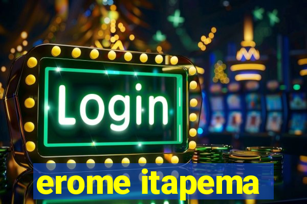 erome itapema