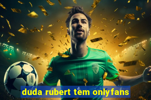 duda rubert tem onlyfans