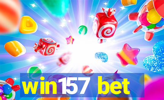 win157 bet