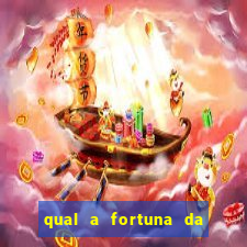 qual a fortuna da família real brasileira