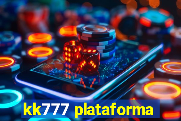 kk777 plataforma