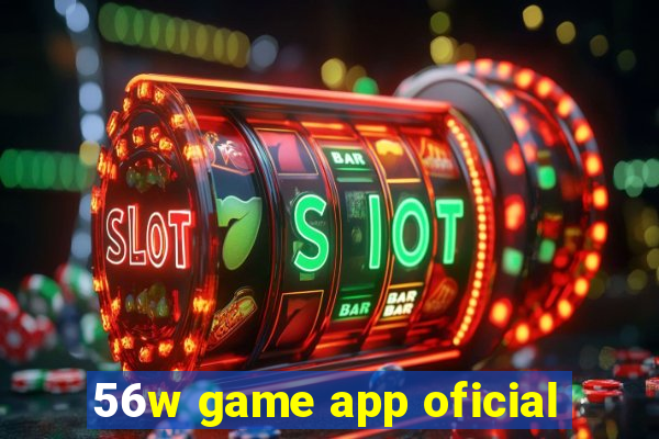 56w game app oficial