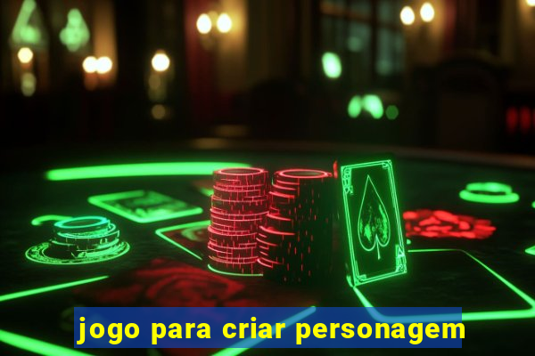 jogo para criar personagem