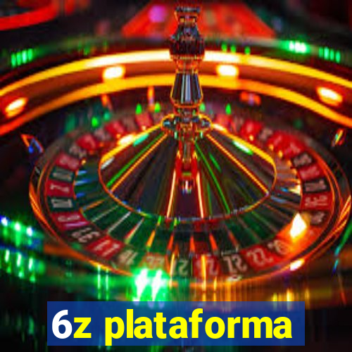 6z plataforma