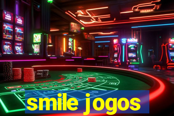 smile jogos