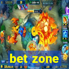 bet zone