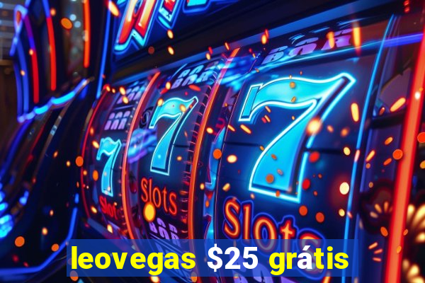 leovegas $25 grátis