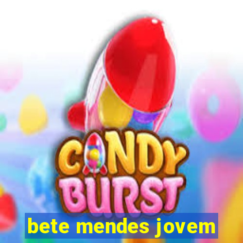 bete mendes jovem