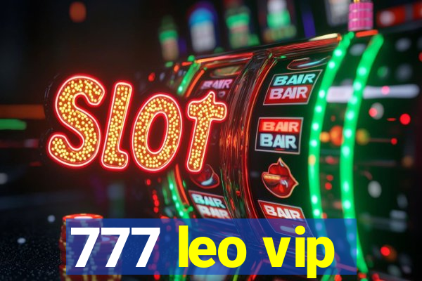 777 leo vip