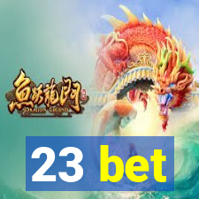 23 bet