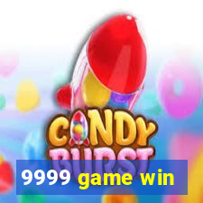 9999 game win