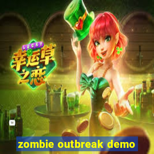 zombie outbreak demo