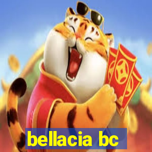 bellacia bc