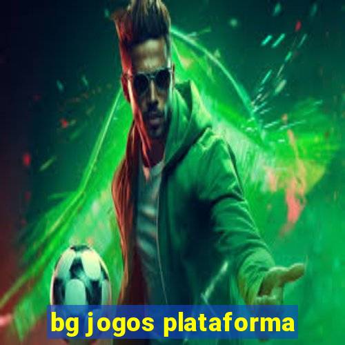 bg jogos plataforma