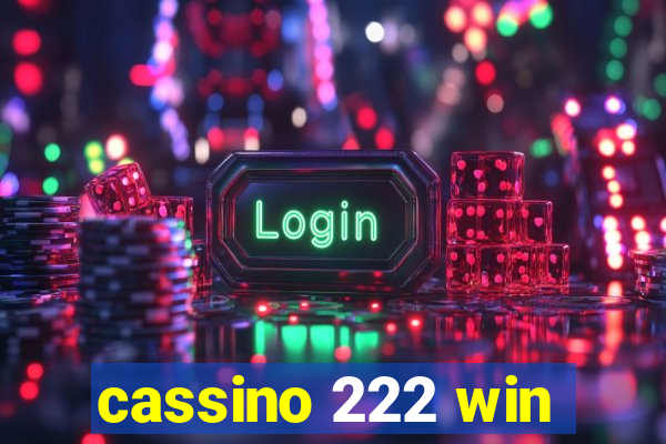 cassino 222 win