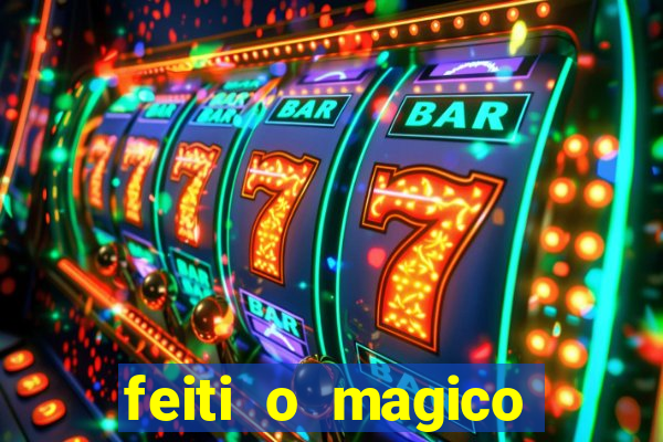 feiti o magico manga ler online