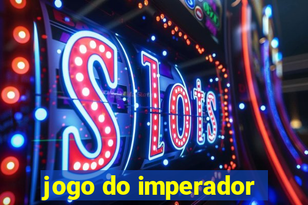 jogo do imperador