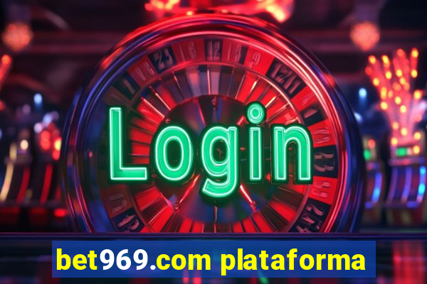 bet969.com plataforma