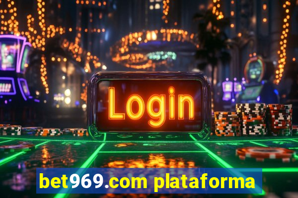 bet969.com plataforma