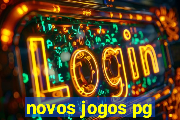 novos jogos pg