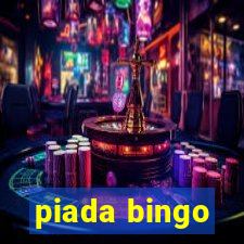 piada bingo