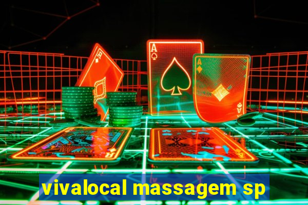 vivalocal massagem sp