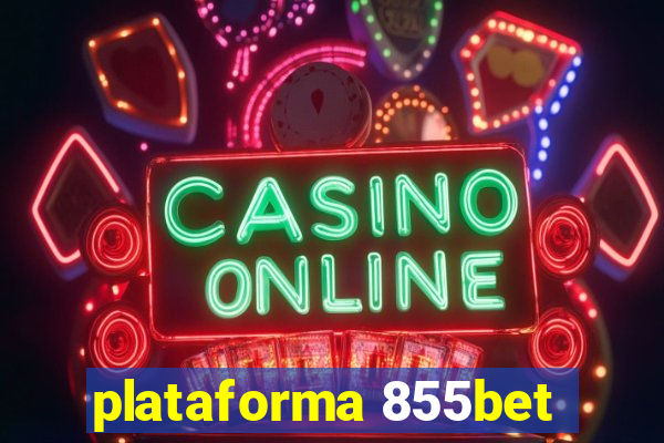 plataforma 855bet