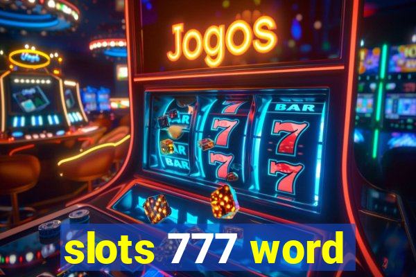 slots 777 word