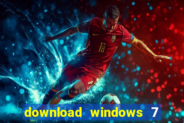 download windows 7 32 bits iso