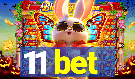 11 bet